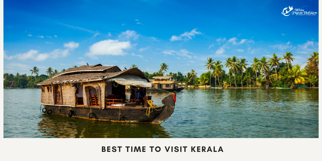 Best Time to Visit Kerala