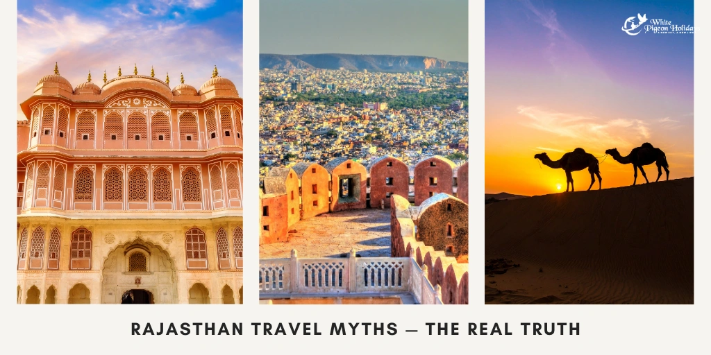 Rajasthan Myths Busted Travel Confidently