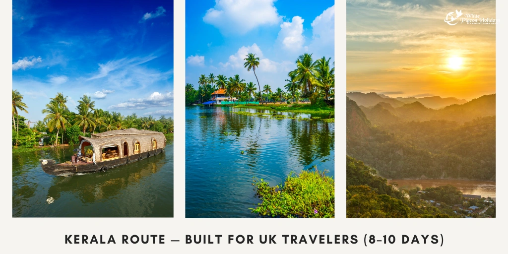 Best Kerala Itinerary from the UK for an 8–10 Day Trip