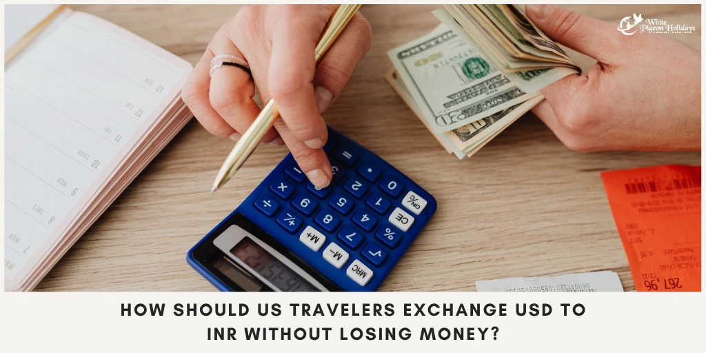 USD to INR Guide for US Travelers (Avoid Money Mistakes)