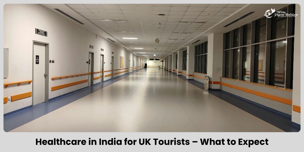 Is Healthcare in India Safe for UK Travelers?