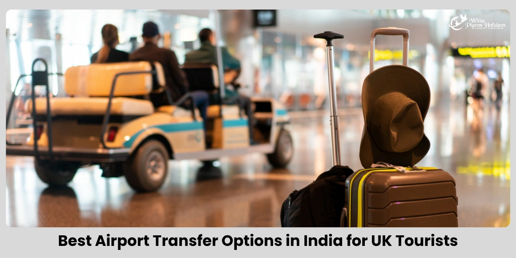 Airport Transfers in India for UK Travelers (Safe Options)