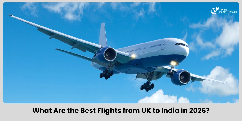 Direct Flights from UK to India (Airlines & Routes)