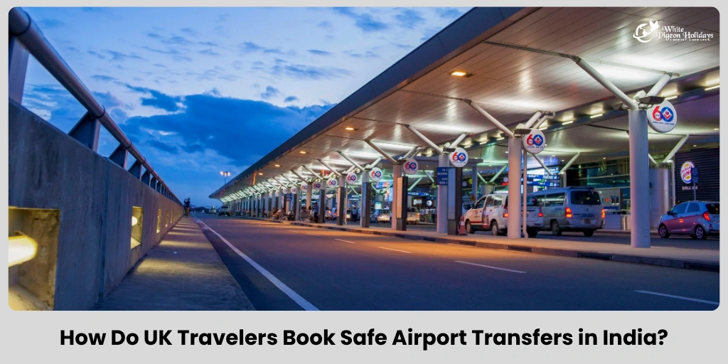 Are Airport Transfers in India Safe for Tourists?