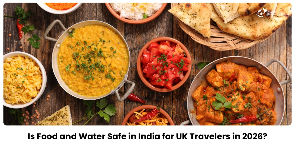 Food & Water Safety in India for UK Travelers (2026 Guide)