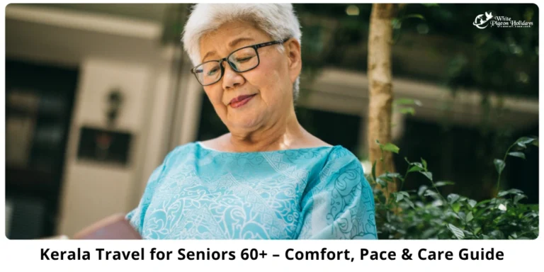 Is Kerala Suitable for Seniors Over 60 or not