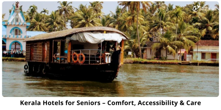 Kerala Hotel Comfort for seniors
