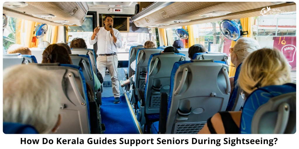 Senior-Friendly Sightseeing Support keral tour