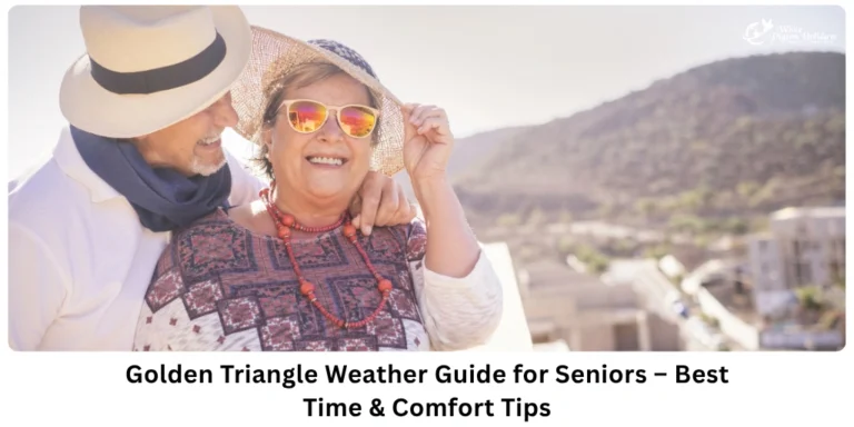 Seniors travel golden triangle weather guide