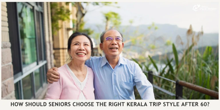 Which Kerala Travel Style Fits Your Personality Best