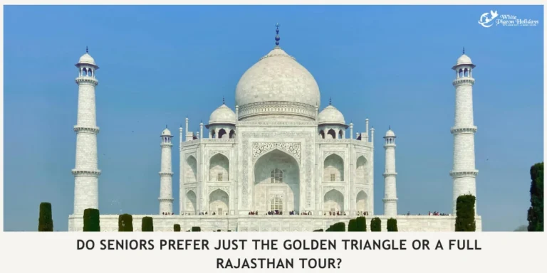 Why Many Seniors Prefer the Golden Triangle Only Route